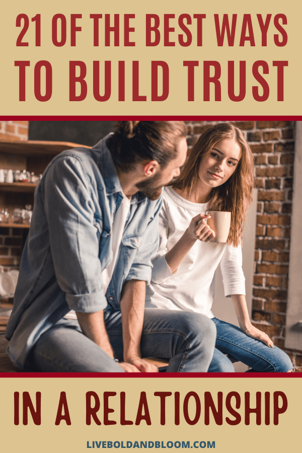 要和某人建立健康的联系，你需要互相依靠。学习如何在一段关系中建立信任，用21个想法来避免痛苦的冲突。