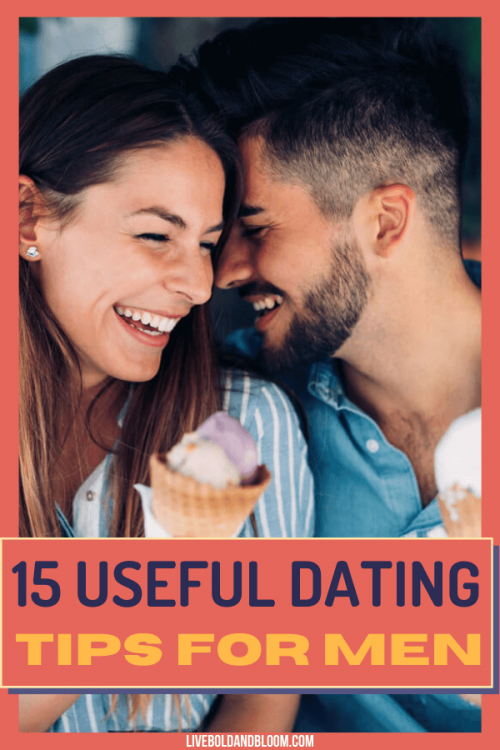 Dating tips differ from both men and women. In this post, learn some dating tips for men and apply some to strengthen you relationships.