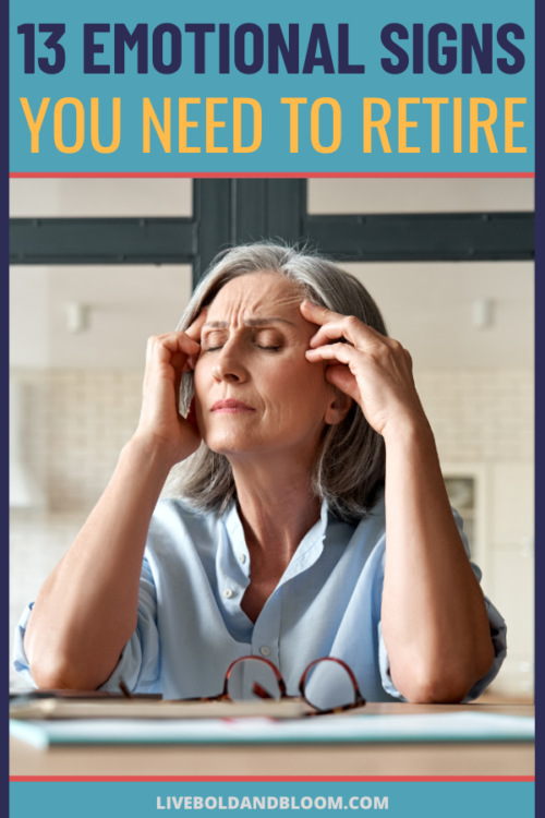 在工作多年后，朝九晚五的办公室会让你精疲力竭。以下是你需要退休并享受退休生活的情感迹象。