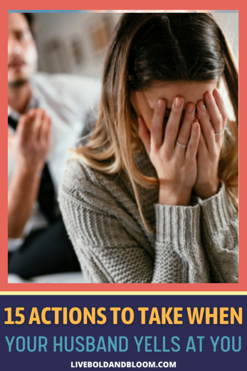 你的丈夫会随时随地对你大喊大叫吗?阅读这篇文章，找出当这种情况发生时你可以采取的行动。