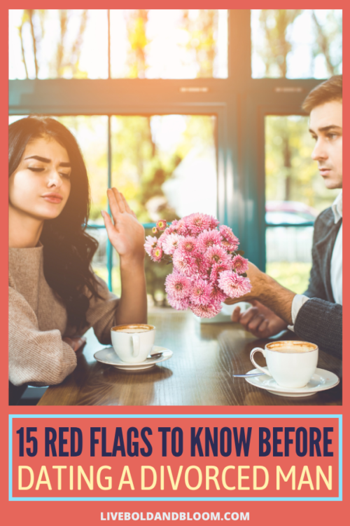 在这篇文章中了解一些与离婚男人约会的危险信号，这样你就知道该站在哪里，什么时候该跑，拯救自己。