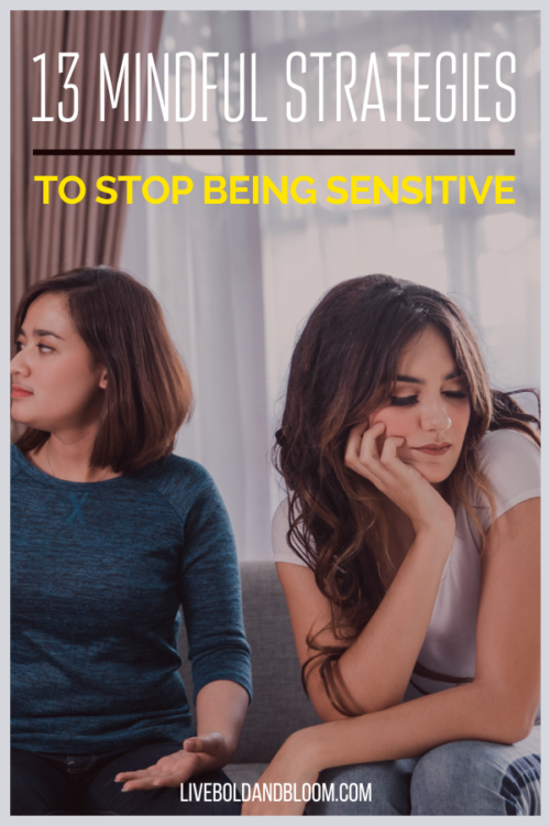 Do you want to stop being easily irritated by small things and start not taking things too personally? Check out these mindfulness strategies to stop being so sensitive.