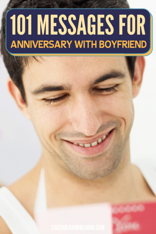 It's your anniversary with your boyfriend and you've run out of things to say. So, her are anniversary messages to your boyfriend you can use.