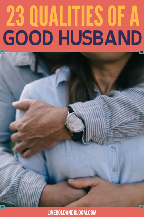 想找一个好丈夫的伴侣吗?发现一个有爱心、支持他人、值得信赖的男人的基本品质。