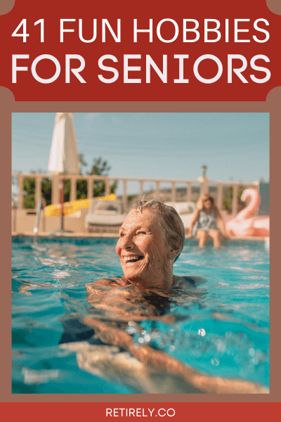 如果你还没有the time top do what you want and learn new things, this is the time to do it! Learn some hobbies for seniors you can start with now.