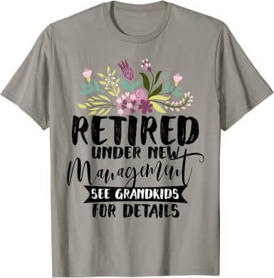 See Grandkids for Details retirement tee shirts